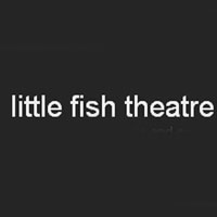 Little Fish Theatre