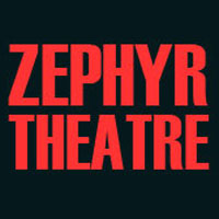 Zephyr Theatre